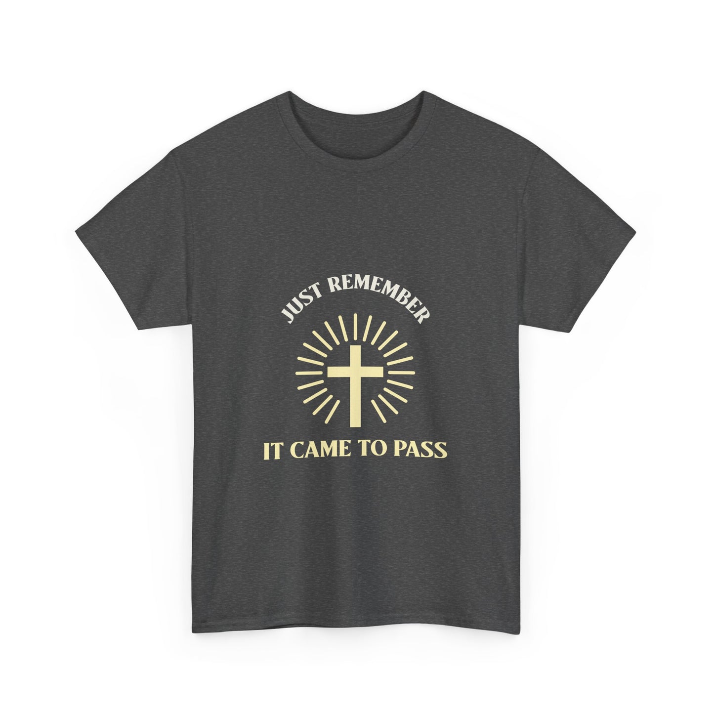 It Came To Pass Tee