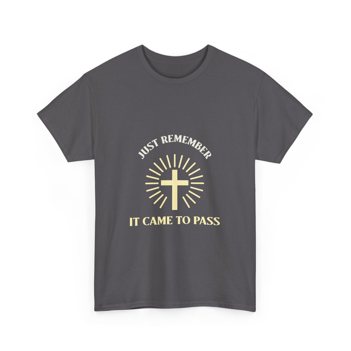 It Came To Pass Tee