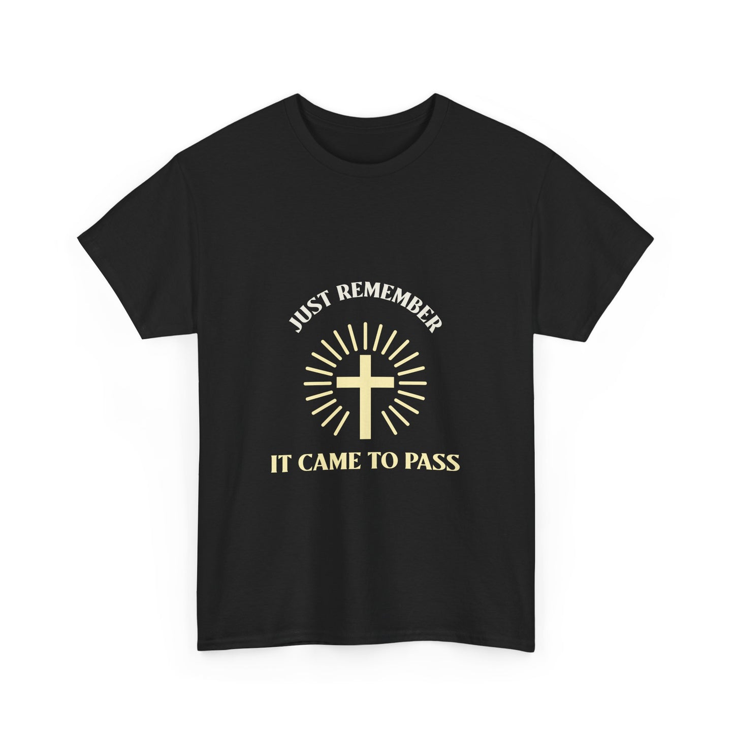 It Came To Pass Tee