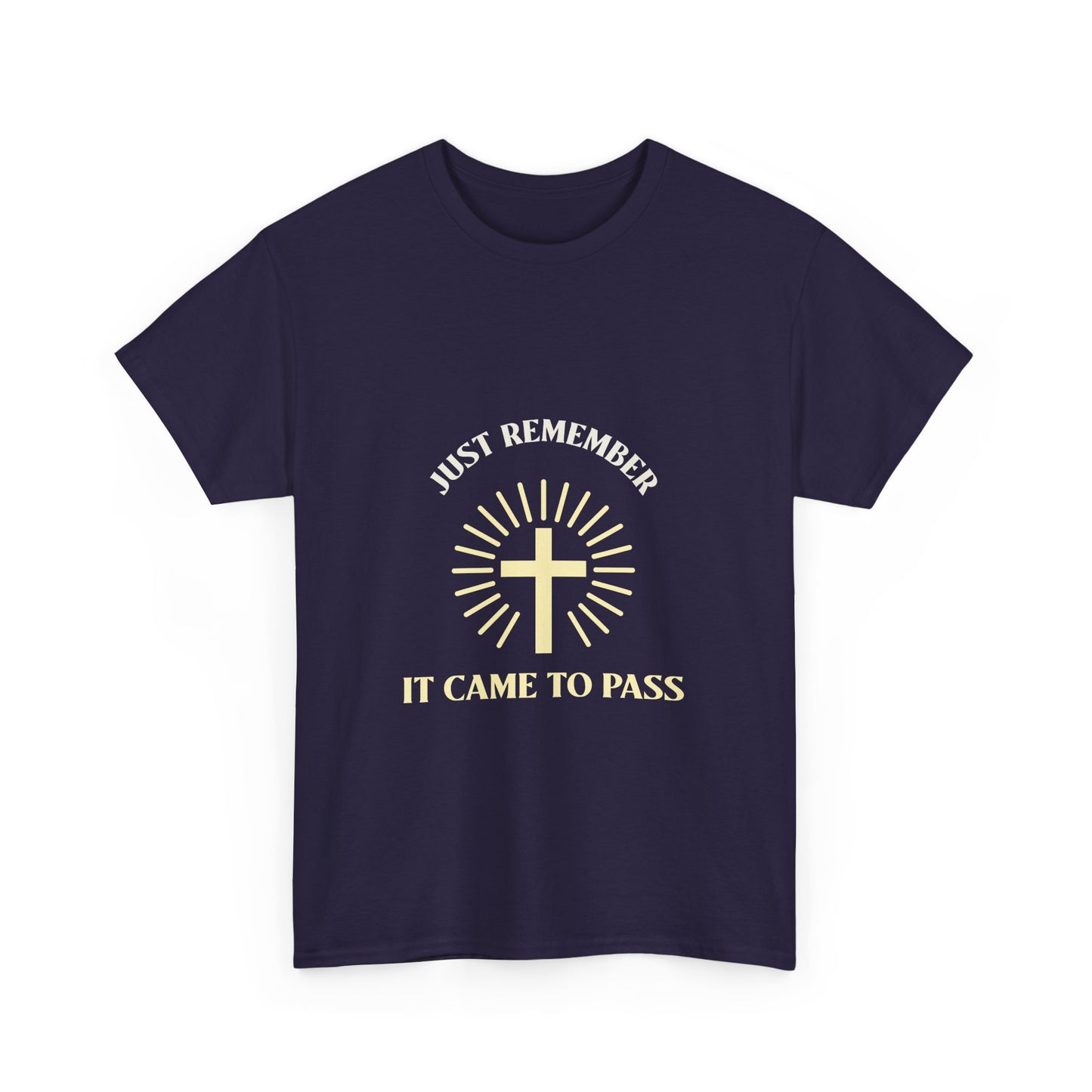 It Came To Pass Tee